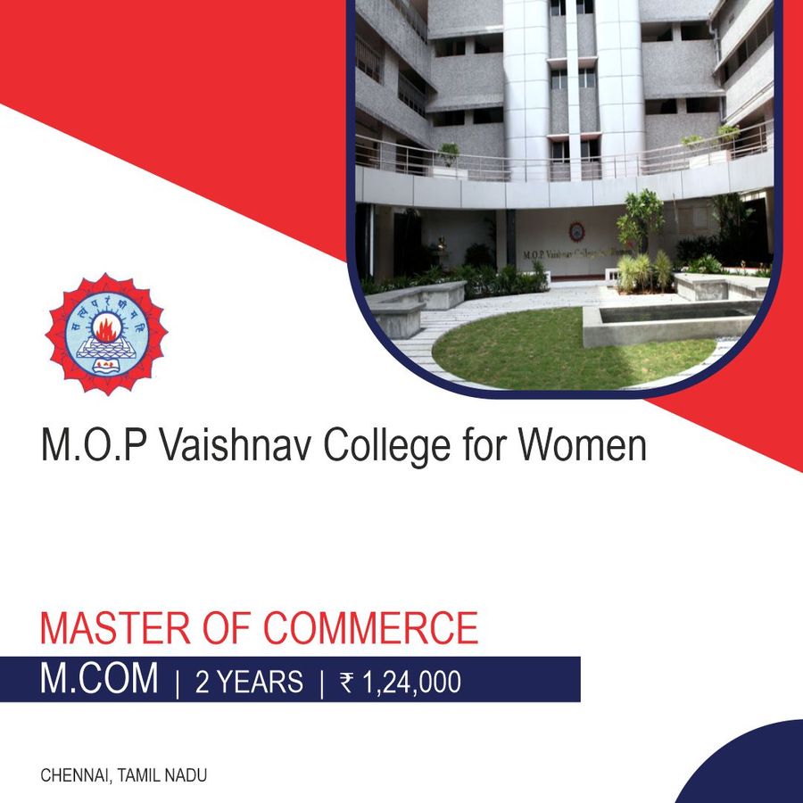 Masters of Commerce [M.COM] at M.O.P Vaishnav College for Women, Chennai